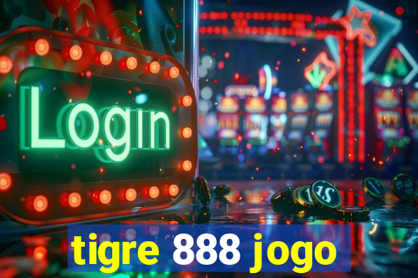 tigre 888 jogo